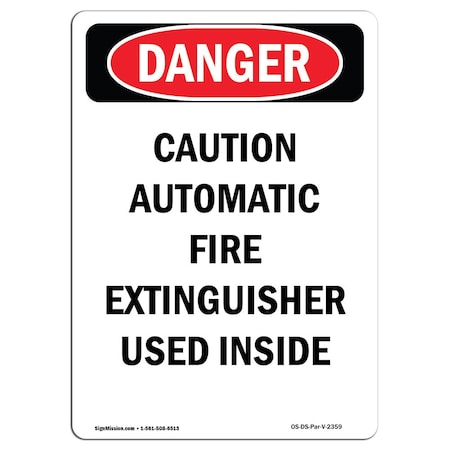 Signmission OSHA Danger, Automatic Fire Extinguisher, 5in X 3.5in Decal, 10PK, 3.5" W, 5" L, Portrait, PK10 OS-DS-D-35-V-2359-10PK